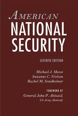 Michael J. Meese, Suzanne C. Nielsen, Rachel M. Sondheimer - American National Security, Häftad
