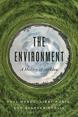 Paul Warde, Libby Robin, Sverker Sörlin - Environment, Inbunden