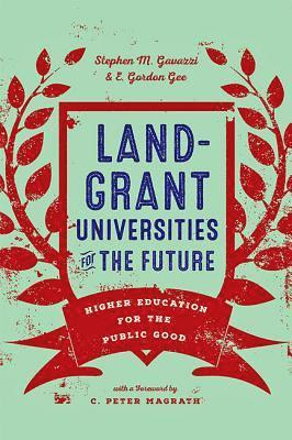 bokomslag Land-Grant Universities for the Future