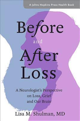 Lisa M. Shulman - Before and After Loss, Inbunden