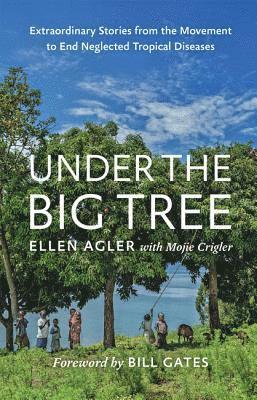 Ellen Agler, Mojie Crigler - Under the Big Tree, Inbunden