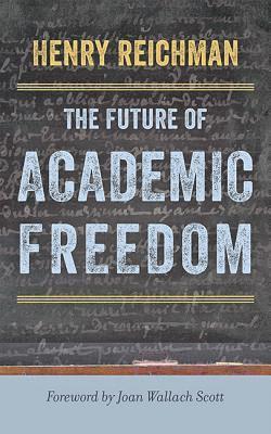 Future of Academic Freedom