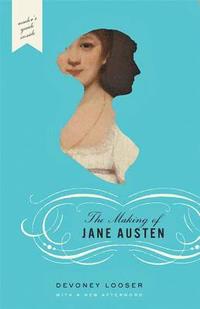 bokomslag The Making of Jane Austen