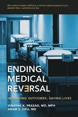 Ending Medical Reversal 1