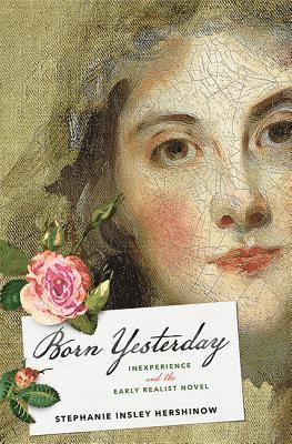Stephanie Insley Hershinow - Born Yesterday, Inbunden