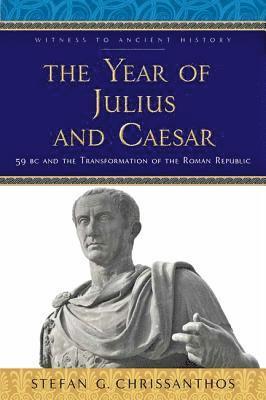 bokomslag The Year of Julius and Caesar