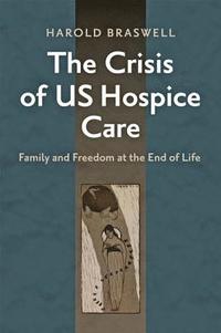 bokomslag Crisis of US Hospice Care