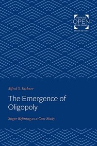 bokomslag The Emergence of Oligopoly