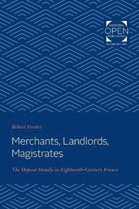 bokomslag Merchants, Landlords, Magistrates