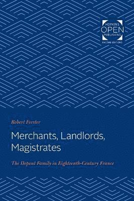 bokomslag Merchants, Landlords, Magistrates