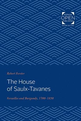 The House of Saulx-Tavanes 1