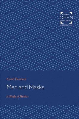 Lionel Gossman - Men and Masks, Häftad