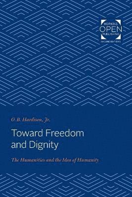 Toward Freedom and Dignity 1