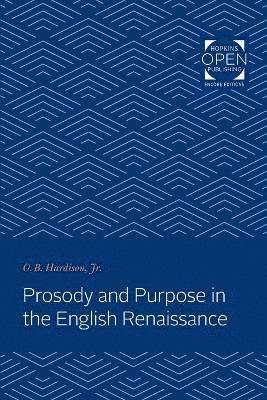 Prosody and Purpose in the English Renaissance 1