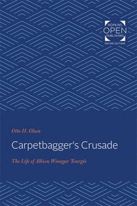 bokomslag Carpetbagger's Crusade