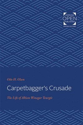 bokomslag Carpetbagger's Crusade