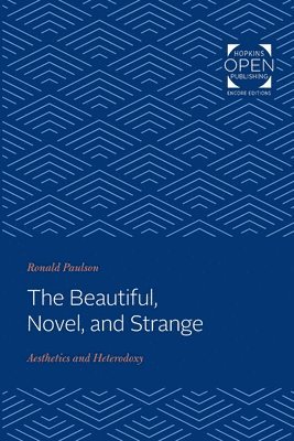 The Beautiful, Novel, and Strange 1