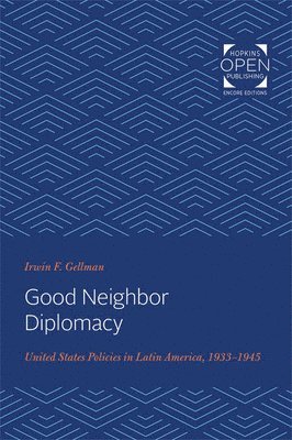 bokomslag Good Neighbor Diplomacy