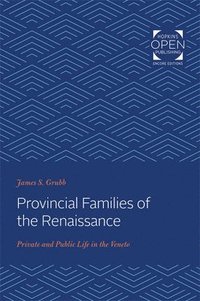 bokomslag Provincial Families of the Renaissance