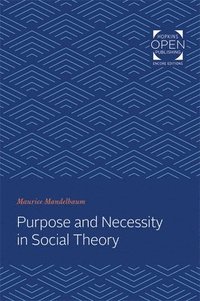 bokomslag Purpose and Necessity in Social Theory