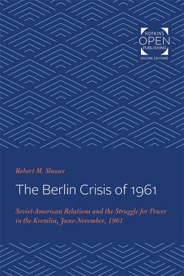 The Berlin Crisis of 1961 1