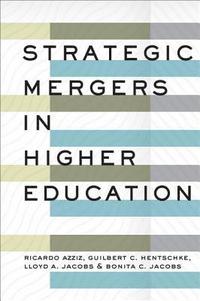 bokomslag Strategic Mergers in Higher Education