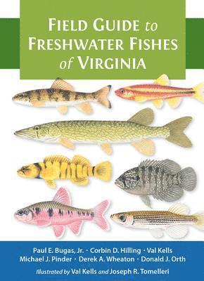 Field Guide to Freshwater Fishes of Virginia 1
