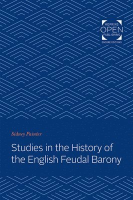 Studies in the History of the English Feudal Barony 1
