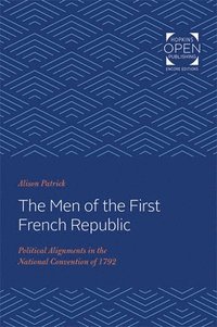 bokomslag The Men of the First French Republic