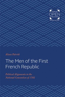 bokomslag The Men of the First French Republic