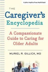 bokomslag The Caregiver's Encyclopedia
