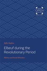 bokomslag Elbeuf during the Revolutionary Period