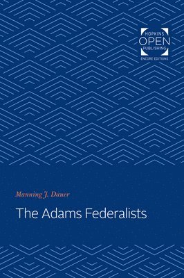 bokomslag Adams Federalists