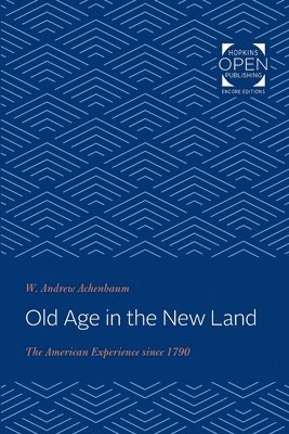 bokomslag Old Age in the New Land