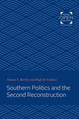 bokomslag Southern Politics and the Second Reconstruction