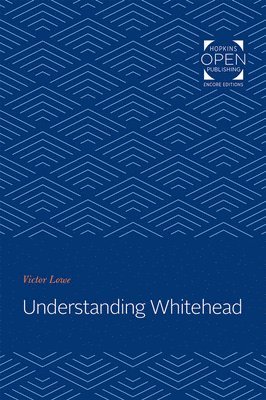 Victor Lowe - Understanding Whitehead, Häftad