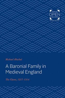 bokomslag A Baronial Family in Medieval England