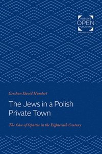 bokomslag The Jews in a Polish Private Town
