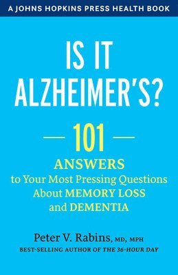 Peter V. Rabins - Is It Alzheimer's?, Inbunden