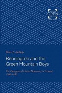 bokomslag Bennington and the Green Mountain Boys