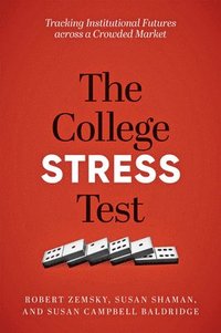 bokomslag The College Stress Test