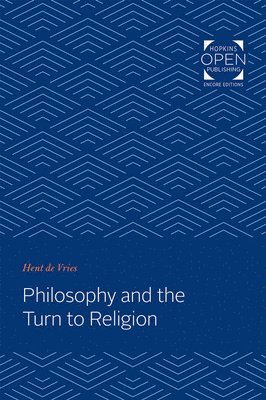 bokomslag Philosophy and the Turn to Religion