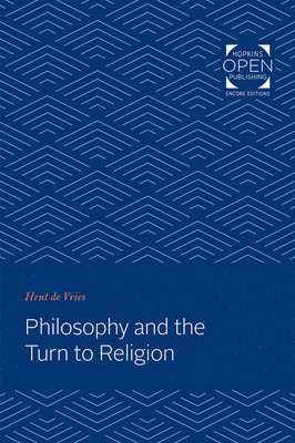 Philosophy and the Turn to Religion 1