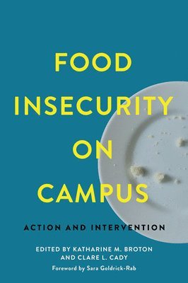 Food Insecurity on Campus 1