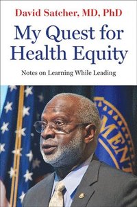 bokomslag My Quest for Health Equity