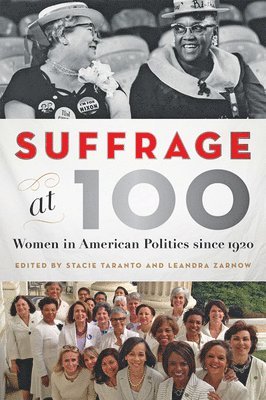 Stacie, Taranto, Stacie Taranto, Stacie Taranto, Leandra Zarnow - Suffrage at 100, Häftad