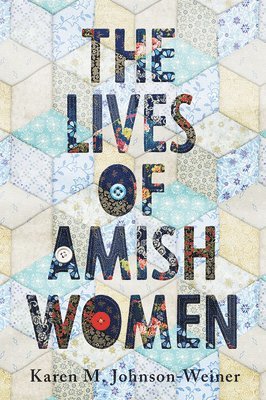 bokomslag Lives of Amish Women