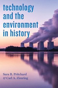 bokomslag Technology and the Environment in History