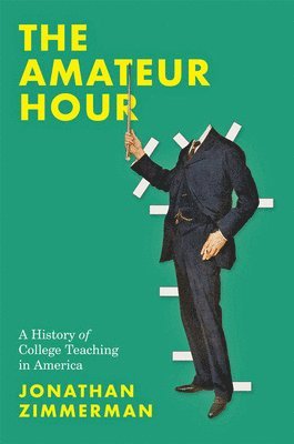 Jonathan Zimmerman - Amateur Hour, Inbunden