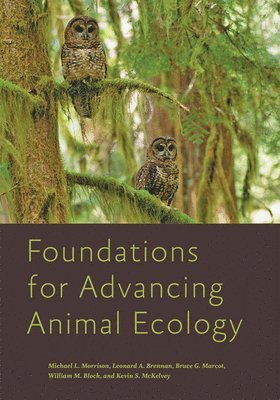 Foundations for Advancing Animal Ecology 1